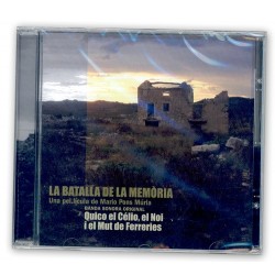 CD Quico el Célio, el Noi i el mut de Ferreries - BSO La batalla de la memòria