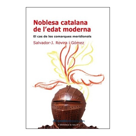 Llibre Noblesa catalana de l'edat moderna. El cas de les comarques meridionals