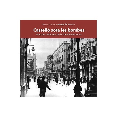 Llibre Castelló sota les bombes