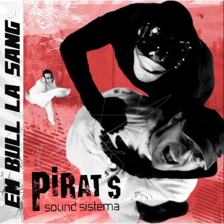 CD Pirats Sound Sistema Em bull la sang