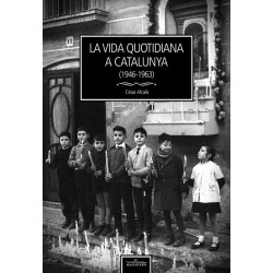 Llibre La vida quotidiana a Catalunya (1946-1963) de Cèsar Alcalà