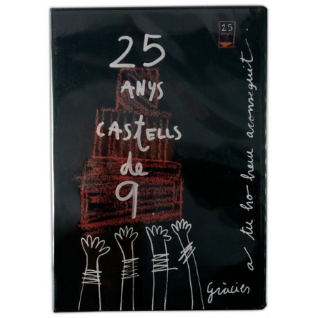 DVD 25 anys de Castells de 9 de la Colla Vella dels Xiquets de Valls