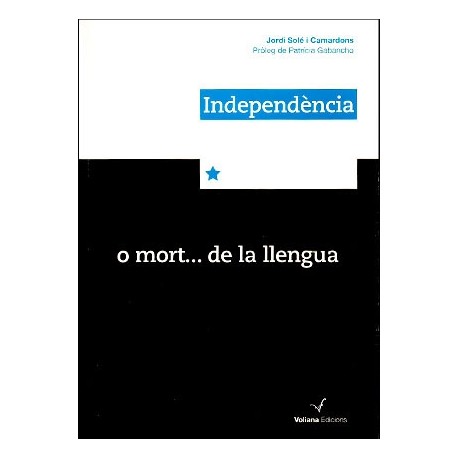 Llibre "independència o mort de la llengua"