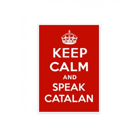 Adhesiu gran Keep Calm and speak catalan