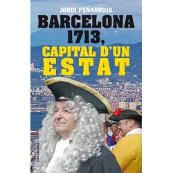 Llibre Barcelona 1713, capital d'un Estat