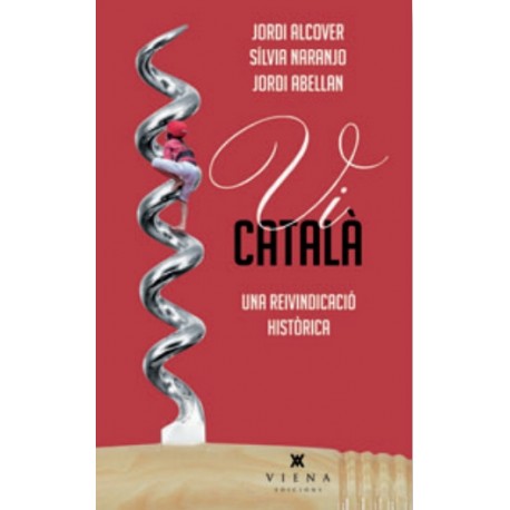 Llibre "Vi català. Una reivindicació històrica" 