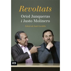 Llibre "Revoltats" Justo Molinero i Oriol Junqueras