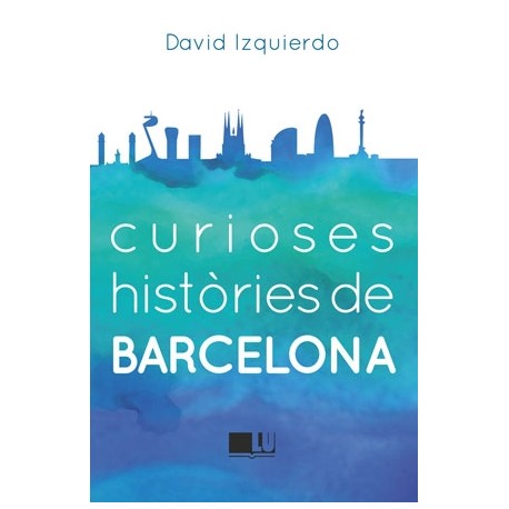 Llibre "Curioses històries de Barcelona"
