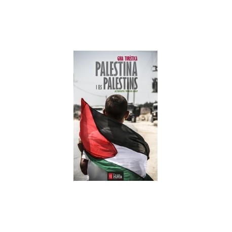 Llibre "Palestina i els palestins -guia turística-"