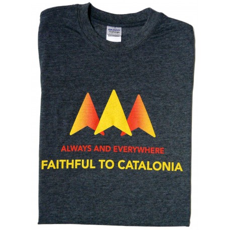Samarreta Always and evertywhere - Faithful to Catalonia