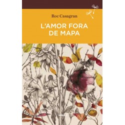 Llibre L'amor fora de mapa, de Roc Casagran