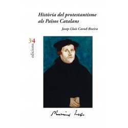Llibre Història del protestantisme als Països Catalans, de Josep Lluís Carod-Rovira