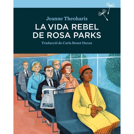 Llibre La vida rebel de Rosa Parks