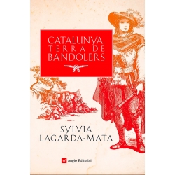Llibre Catalunya, terra de bandolers