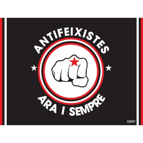 Bandera Antifeixistes - Ara i sempre