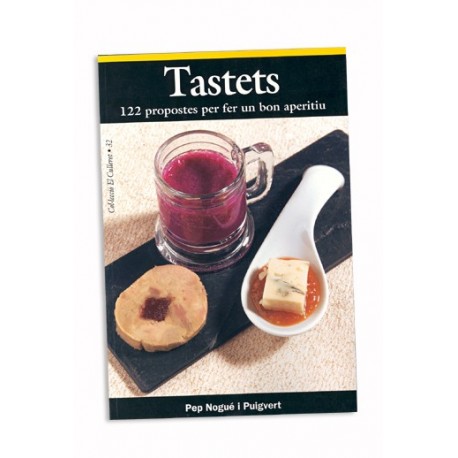 Llibre Tastets - 122 propostes per fer un bon aperitiu