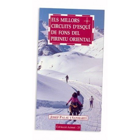 Llibre Els millors circuits d'esquí de fons del Pirineu Oriental