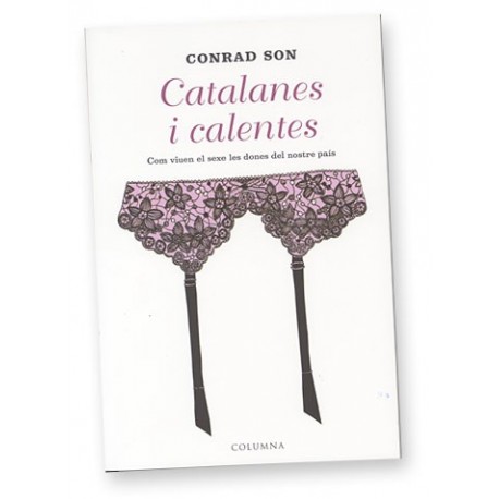 Llibre Catalanes i calentes de Conrad Son