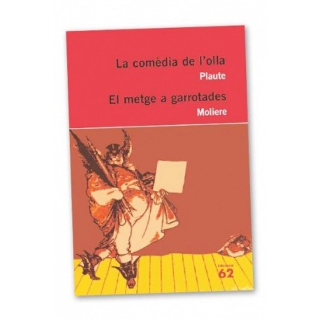 Llibre La comèdia de l'olla / El metge a garrotades