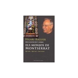 Llibre Els monjos de Montserrat- Qui son, que fan i com viuen