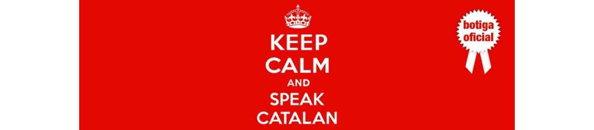 Keep Calm and Speak Catalan